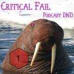 Logo of the podcast Critical Fail Podcast DND Podcast Critical Fail Podcast DND