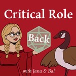 Logo of the podcast Critical Role-Back Podcast Podcast Critical Role-Back Podcast