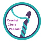 Crochet Circle Podcast