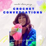 Logo of the podcast Crochet Conversations Podcast Crochet Conversations