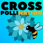 Cross-polliNation Podcast Cross-polliNation