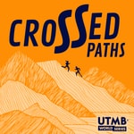 Crossed Paths by UTMB 