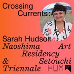 Logo of the podcast Crossing Currents: Sarah Hudson’s participation in the Naoshima Art Residency & Setouchi Triennale Podcast Crossing Currents: Sarah Hudson’s participation in the Naoshima Art Residency & Setouchi Triennale