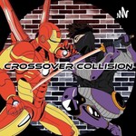 Logo of the podcast Crossover Collision Podcast Crossover Collision