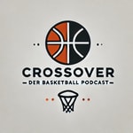 Logo of the podcast CrossOver - Der Basketball Podcast Podcast CrossOver - Der Basketball Podcast