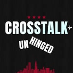 Logo of the podcast Crosstalk Unhinged Podcast Crosstalk Unhinged