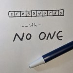Logo of the podcast Crosswords With No One Podcast Crosswords With No One