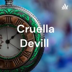 Logo of the podcast Cruella Devill Podcast Cruella Devill