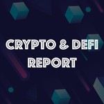 Crypto and Defi Report Podcast Crypto and Defi Report
