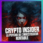 Podcast Crypto Insider - Le mental de l'investisseur