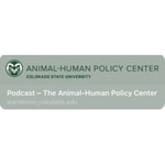 Logo of the podcast CSU Animal-Human Policy Center Podcast CSU Animal-Human Policy Center