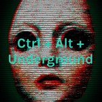 Logo of the podcast Ctrl + Alt + Underground Podcast Ctrl + Alt + Underground