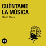 Logo of the podcast Cuéntame la Música Podcast Cuéntame la Música