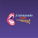 Logo of the podcast Cuéntamelo todo y exagera! Podcast Cuéntamelo todo y exagera!