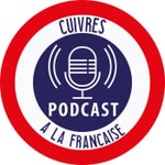 Logo of the podcast Cuivres à la Française Podcast Cuivres à la Française