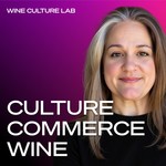 Culture Commerce Wine Podcast Culture Commerce Wine