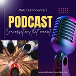 Logo of the podcast Culture Encounters’ Podcast Podcast Culture Encounters’ Podcast