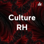 Logo of the podcast Culture RH Podcast Culture RH