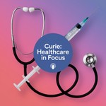 Logo of the podcast Curie: Healthcare in Focus Podcast Curie: Healthcare in Focus
