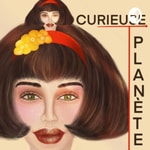 Logo of the podcast Curieuse Planète Podcast Curieuse Planète