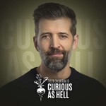 Curious as Hell Podcast Curious as Hell