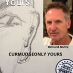 Logo of the podcast CURMUDGEONLY YOURS -- Richard Bonte Podcast CURMUDGEONLY YOURS -- Richard Bonte