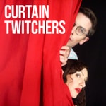 Logo of the podcast Curtain Twitchers Podcast Curtain Twitchers