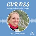 CURVES Motorcycle Podcast for Women Podcast CURVES Motorcycle Podcast for Women