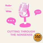Cutting Through The Nonsense Podcast Cutting Through The Nonsense