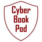 Logo of the podcast Cyber Book Pod Podcast Cyber Book Pod