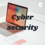 Logo of the podcast Cyber security Podcast Cyber security