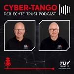 Logo of the podcast Cyber-Tango – der echte TRUST Podcast Podcast Cyber-Tango – der echte TRUST Podcast