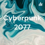 Logo of the podcast Cyberpunk 2077 Podcast Cyberpunk 2077