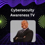 Logo of the podcast Cybersecurity Awareness with Dr. Mack Jackson Jr Podcast Cybersecurity Awareness with Dr. Mack Jackson Jr