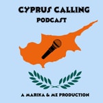 Logo of the podcast Cyprus Calling - Marika and Me (The Podcast) Podcast Cyprus Calling - Marika and Me (The Podcast)