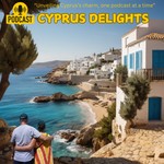 Logo of the podcast Cyprus Delights Podcast Podcast Cyprus Delights Podcast