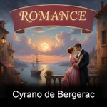 Logo of the podcast Cyrano de Bergerac Podcast Cyrano de Bergerac