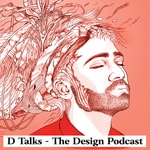 Podcast D Talks - The Design Podcast
