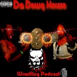 Logo of the podcast Da Dawg House Wrestling Podcast Podcast Da Dawg House Wrestling Podcast