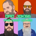 Logo of the podcast Dad Jokes and Deep Dives Podcast Dad Jokes and Deep Dives
