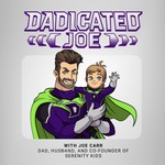 Dadicated Joe Podcast Dadicated Joe