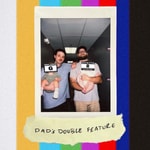 Logo of the podcast Dad’s Double Feature Podcast Dad’s Double Feature