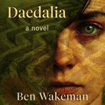 Logo of the podcast Daedalia - A Serial Novel Podcast Daedalia - A Serial Novel