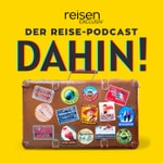 Logo of the podcast DAHIN! - Der Reise-Podcast von reisen EXCLUSIV Podcast DAHIN! - Der Reise-Podcast von reisen EXCLUSIV