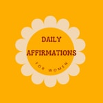 Logo of the podcast Daily Affirmations for Women