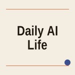 Daily AI Life Podcast Daily AI Life
