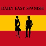 Logo of the podcast Daily Easy Spanish Podcast Daily Easy Spanish