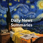 Logo of the podcast Daily News Summary Podcast Daily News Summary