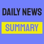 Podcast Daily News Summary
