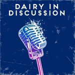 Logo of the podcast Dairy in Discussion Podcast Dairy in Discussion